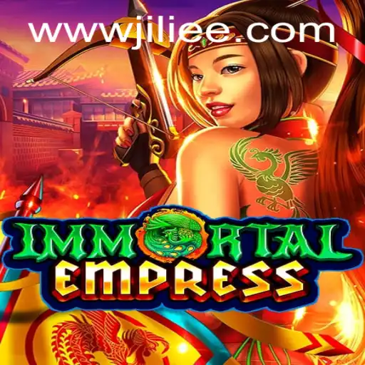 ImmortalEmpress: A Journey of Strategy and Adventure in JiLiEE.COM